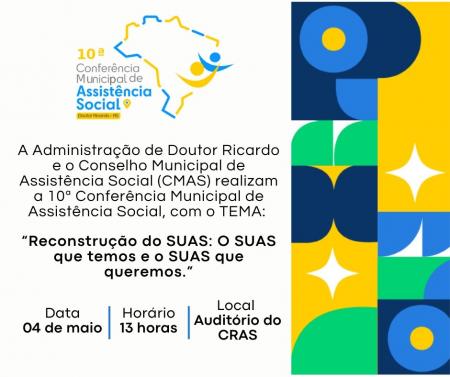 10ª Conferência Municipal de Assistência Social 10ª Conferência Municipal de Assistência Social