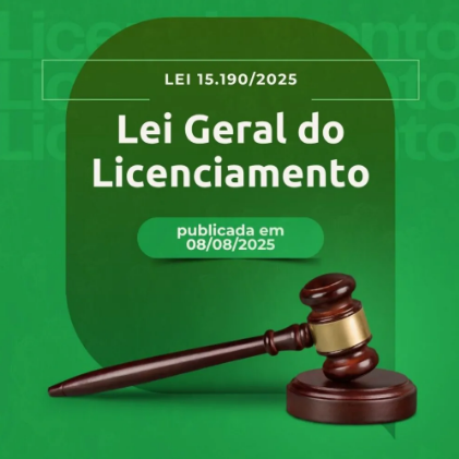 NOVA LEI GERAL DO LICENCIAMENTO AMBIENTAL